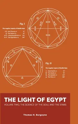 Svetlo Egypta: Svetlo: druhý diel, veda o duši a hviezdach - The Light of Egypt: Volume Two, the Science of the Soul and the Stars