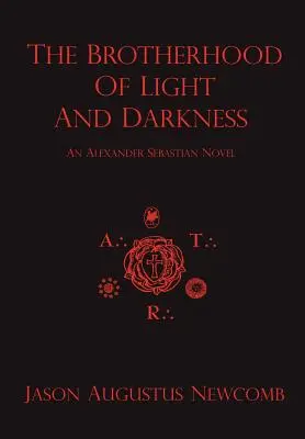 Bratstvo svetla a tmy - The Brotherhood of Light and Darkness