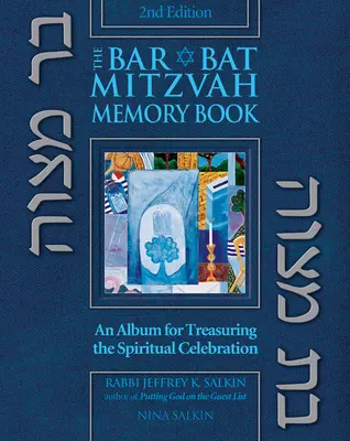 Pamätná kniha Bar/Bat micva 2/E: Album na uchovávanie duchovnej slávnosti - Bar/Bat Mitzvah Memory Book 2/E: An Album for Treasuring the Spiritual Celebration