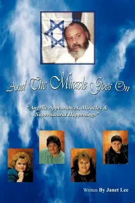 A zázrak pokračuje - And The Miracle Goes On