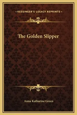 Zlatá papuča - The Golden Slipper