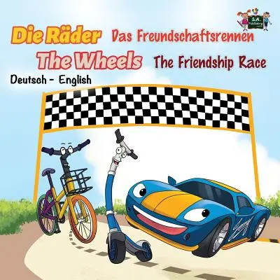 Die Rder Das Freundschaftsrennen Kolesá Preteky priateľstva: nemecká angličtina - Die Rder Das Freundschaftsrennen The Wheels The Friendship Race: German English