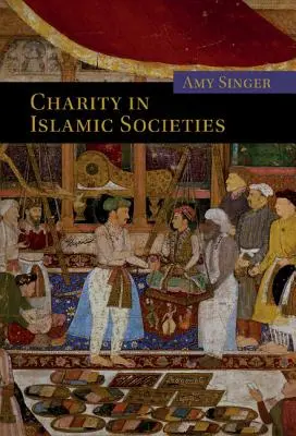 Charita v islamských spoločnostiach - Charity in Islamic Societies