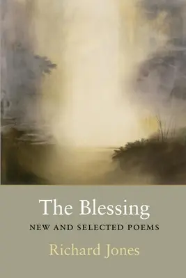 Požehnanie: Nové a vybrané básne - The Blessing: New and Selected Poems