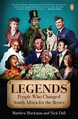 Legendy: Dvanásť ľudí, ktorí urobili Južnú Afriku lepším miestom - Legends: Twelve People Who Made South Africa a Better Place