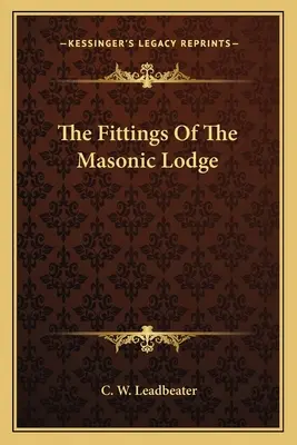 Vybavenie slobodomurárskej lóže - The Fittings Of The Masonic Lodge