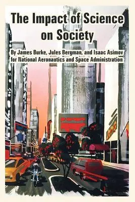 Vplyv vedy na spoločnosť - The Impact of Science on Society