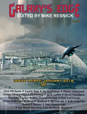 Časopis Galaxy's Edge: Vydanie 30, január 2018 - Galaxy's Edge Magazine: Issue 30, January 2018