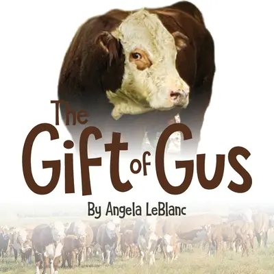 Gusov dar - The Gift of Gus