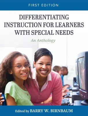 Diferencovanie výučby pre žiakov so špeciálnymi potrebami: An Anthology - Differentiating Instruction for Learners with Special Needs: An Anthology