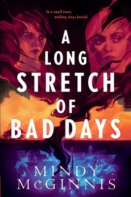 Dlhý úsek zlých dní - A Long Stretch of Bad Days