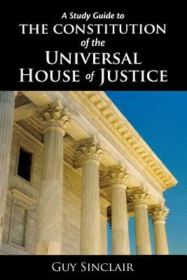 Ústava Univerzálneho domu spravodlivosti - The Constitution of the Universal House of Justice