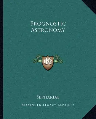 Prognostická astronómia - Prognostic Astronomy