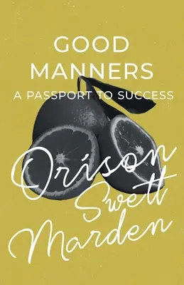 Dobré spôsoby - pas k úspechu - Good Manners - A Passport to Success