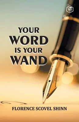 Tvoje slovo je tvoja palička - Your Word is Your Wand