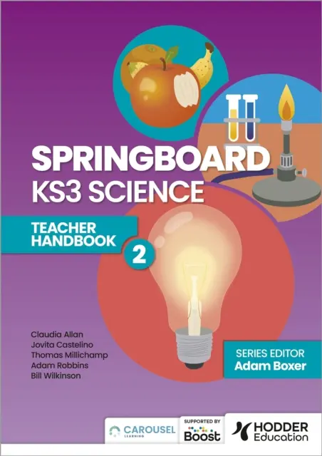 Odrazový mostík: Príručka pre učiteľov prírodovedných predmetov KS3 2 - Springboard: KS3 Science Teacher Handbook 2