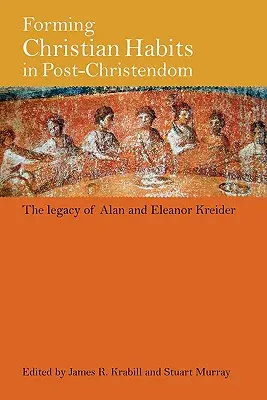 Formovanie kresťanských návykov v postkresťanstve - Forming Christian Habits in Post-Christendom
