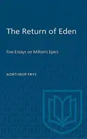 Návrat raja: Päť esejí o Miltonovom epose - The Return of Eden: Five Essays on Milton's Epics