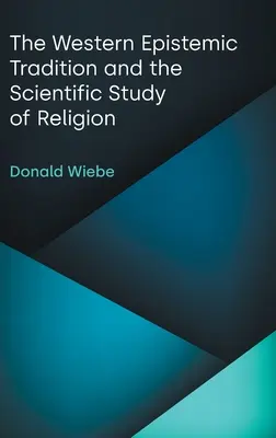 Západná epistemická tradícia a vedecké štúdium náboženstva - The Western Epistemic Tradition and the Scientific Study of Religion