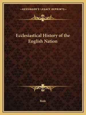 Cirkevné dejiny anglického národa - Ecclesiastical History of the English Nation