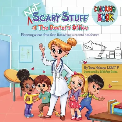 (NIE) Strašidelné veci v ordinácii lekára - sprievodná omaľovánka - (NOT) Scary Stuff at the Doctor's Office- Companion Coloring Book