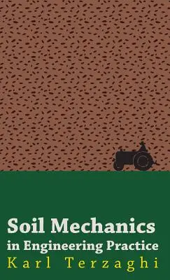 Mechanika pôdy v inžinierskej praxi - Soil Mechanics in Engineering Practice