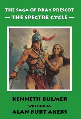 The Spectre Cycle [pätnásty omnibus Dray Prescot] - The Spectre Cycle [The fifteenth Dray Prescot omnibus]