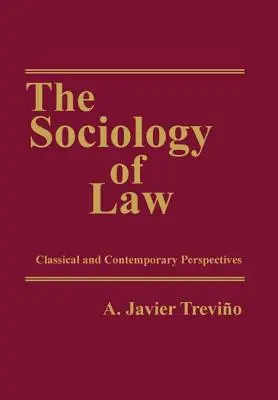Sociológia práva: Sociológia sociológie: klasické a súčasné perspektívy - The Sociology of Law: Classical and Contemporary Perspectives