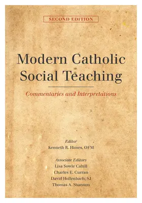 Moderná katolícka sociálna náuka: komentáre a výklady, druhé vydanie - Modern Catholic Social Teaching: Commentaries and Interpretations, Second Edition