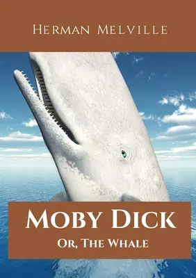 Moby Dick; alebo veľryba: Román amerického spisovateľa Hermana Melvilla z roku 1851, ktorý rozpráva o posadnutom pátraní Achaba, kapitána veľrybárskej lode Pequo - Moby Dick; Or, The Whale: A 1851 novel by American writer Herman Melville telling the obsessive quest of Ahab, captain of the whaling ship Pequo