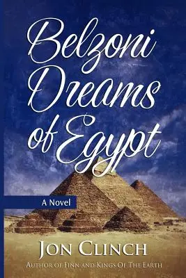 Belzoni sníva o Egypte - Belzoni Dreams of Egypt