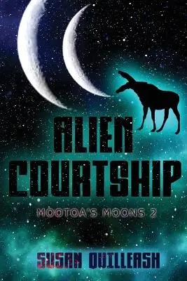 Mimozemské pytačky: Mootoa's Moons 2 - Alien Courtship: Mootoa's Moons 2