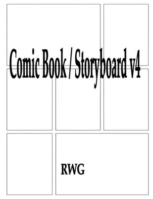 Komiks / Storyboard v4: 200 strán 8,5 X 11 - Comic Book / Storyboard v4: 200 Pages 8.5 X 11