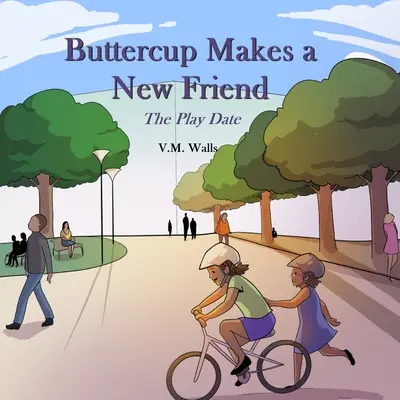 Buttercup Makes a New Friend: Rande na hranie - Buttercup Makes a New Friend: The Play Date