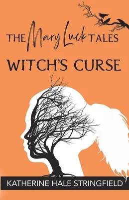 Príbehy Mary Luck: Čarodejnícka kliatba - The Mary Luck Tales: Witch's Curse