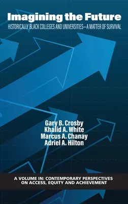 Predstavujeme si budúcnosť: Historicky čierne vysoké školy a univerzity - otázka prežitia - Imagining the Future: Historically Black Colleges and Universities - A Matter of Survival