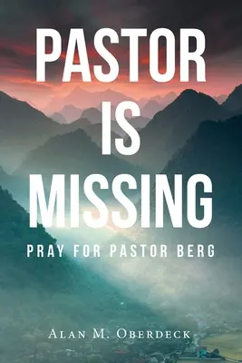 Pastor chýba: Modlite sa za pastora Berga - Pastor is Missing: Pray for Pastor Berg