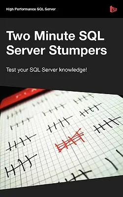 Dve minúty SQL Server Stumpers - Two Minute SQL Server Stumpers
