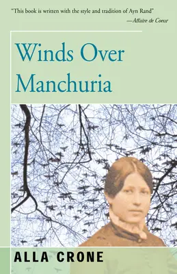 Vetry nad Mandžuskom - Winds Over Manchuria