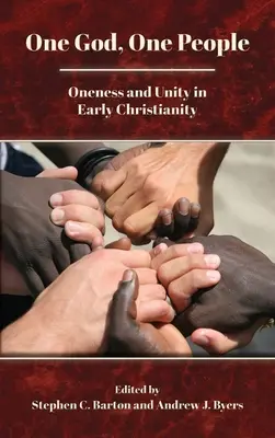 Jeden Boh, jeden ľud: Jednota a jednota v ranom kresťanstve - One God, One People: Oneness and Unity in Early Christianity