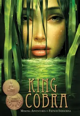Kráľ Kobra - dobrodružstvá na Mekongu vo Francúzskej Indočíne - King Cobra - Mekong Adventures in French Indochina