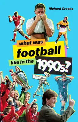 Aký bol futbal v 90. rokoch 20. storočia? - What Was Football Like in the 1990s?