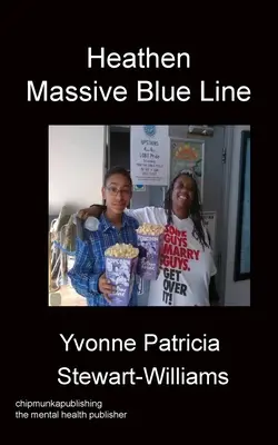 Pohanská masívna modrá línia - Heathen Massive Blue Line