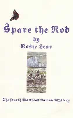 Ušetrite prúty: Štvrtá stredoveká záhada zo Sherbourne - Spare the Rod: The Fourth Sherbourne Medieval Mystery