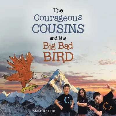 Odvážni bratranci a veľký zlý vták - The Courageous Cousins and the Big Bad Bird