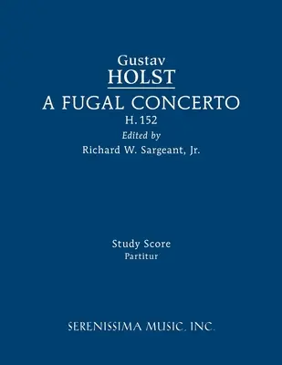 Fugový koncert, H.152: H 152, partitúra: Štúdia - A Fugal Concerto, H.152: Study score