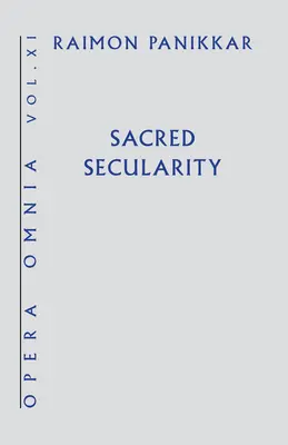 Posvätná svetskosť - Sacred Secularity