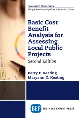 Základná analýza nákladov a výnosov pre posudzovanie miestnych verejných projektov, druhé vydanie - Basic Cost Benefit Analysis for Assessing Local Public Projects, Second Edition