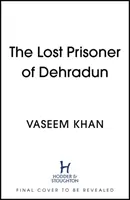Stratený muž z Dehra Dun - Lost Man of Dehra Dun
