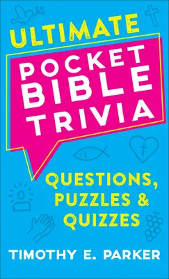 Vreckové biblické hádanky: Otázky, hádanky a kvízy - Ultimate Pocket Bible Trivia: Questions, Puzzles & Quizzes